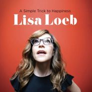 Lisa Loeb, A Simple Trick To Happiness [Record Store Day] (LP)