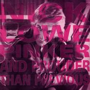 Nick Lowe, Pinker & Prouder Than Previous (CD)