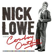 Nick Lowe, Nick Lowe & His Cowboy Outfit [Bonus 7"] (LP)