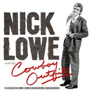 Nick Lowe, Nick Lowe & His Cowboy Outfit [Bonus Tracks] (CD)