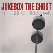 Jukebox The Ghost, The Great Unknown / Long Way Home (7")