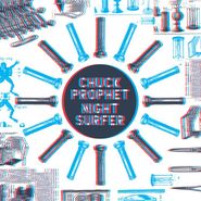 Chuck Prophet, 3D Night Surfer [Box Set] (7")