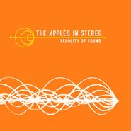 The Apples In Stereo, Velocity Of Sound (LP)