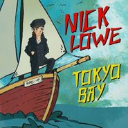 Nick Lowe, Tokyo Bay / Crying Inside (7")