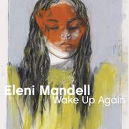 Eleni Mandell, Wake Up Again (CD)