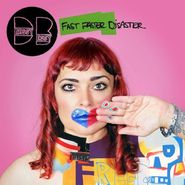 Dressy Bessy, Fast Faster Disaster (LP)
