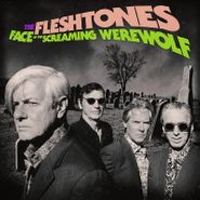 The Fleshtones, Face Of The Screaming Werewolf [Record Store Day Colored Vinyl] (LP)