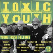 The Young Fresh Fellows, Toxic Youth [Record Store Day] (CD)