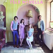 Tele Novella, House Of Souls (LP)