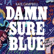 Kate Campbell, Damn Sure Blue (CD)