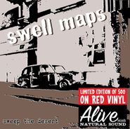 Swell Maps, Sweep The Desert [Limited Edition] [Red Vinyl] (LP)