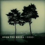 Over The Rhine, Ohio (LP)