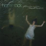 Hammock, Chasing After Shadows...Living With The Ghosts (CD)