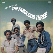 The Fabulous 3, The Best Of Fabulous Three (LP)