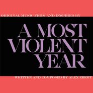 Alex Ebert, A Most Violent Year [Score] (LP)