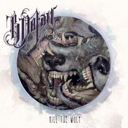 B. Dolan, Kill The Wolf (CD)