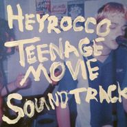 Heyrocco, Teenage Movie Soundtrack (CD)