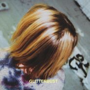 Glitterbust, Glitterbust (LP)
