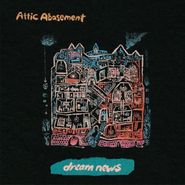 Attic Abasement, Dream News (CD)