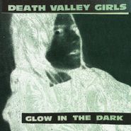 Death Valley Girls, Glow In The Dark (Cassette)