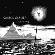 Laura Veirs, Carbon Glacier (LP)