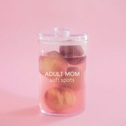 Adult Mom, Soft Spots (LP)