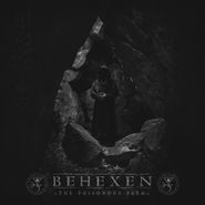 Behexen, The Poisonous Path (LP)