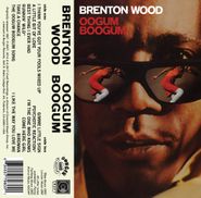 Brenton Wood, Oogum Boogum (Cassette)