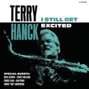 Terry Hanck, I Still Get Excited (CD)