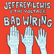 Jeffrey Lewis, Bad Wiring (LP)