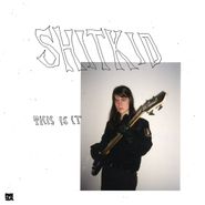 ShitKid, This Is It (12")