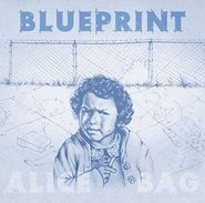 Alice Bag, Blueprint (LP)