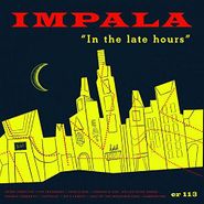 Impala, In The Late Hours (LP)