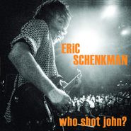 Eric Schenkman, Who Shot John? (LP)