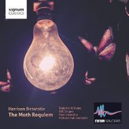 Harrison Birtwistle, The Moth Requiem (CD)