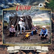 Calibre 50, Desde El Rancho (CD)