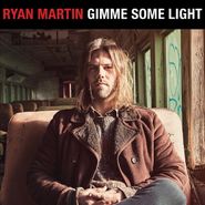 Ryan Martin, Gimme Some Light (CD)