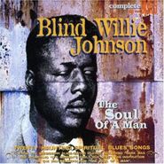 Blind Willie Johnson, The Soul Of A Man (LP)