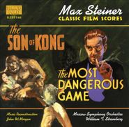 Max Steiner, The Son of Kong / The Most Dangerous Game [Score] (CD)