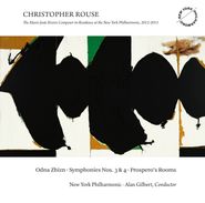 Christopher Rouse, Rouse: Odna Zhizn - Symphonies Nos. 3 & 4 - Prospero's Rooms (CD)