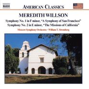 Meredith Willson, Symphony No. 1 In F Minor / Symphony No. 2 In E Minor (CD)