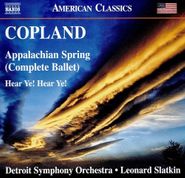 Aaron Copland, Copland: Appalachian Spring & Hear Ye! Hear Ye! (CD)