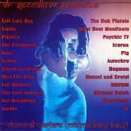 Various Artists, Dr. Speedlove Presents: Chemical Warfare (Mix Mix Bang Bang) (CD)