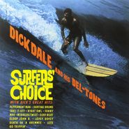 Dick Dale & His Del-Tones, Surfers' Choice (LP)