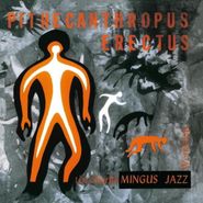 Charles Mingus Jazz Workshop, Pithecanthropus Erectus (LP)