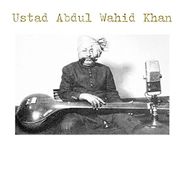 Ustad Abdul Wahid Khan, Ustad Abdul Wahid Khan (LP)