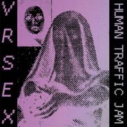 VR SEX, Human Traffic Jam (CD)