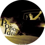 Poison Idea, Just To Get Away / Kick Out The Jams [Record Store Day] (7")