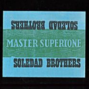 Soledad Brothers, Master Supertone (LP)