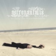 Astronautalis, The Mighty Ocean & Nine Dark Theatres (LP)